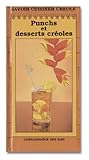 Antilles : Punch et desserts