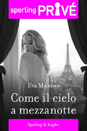Eva Mangas - Come il cielo a mezzanotte (2013)