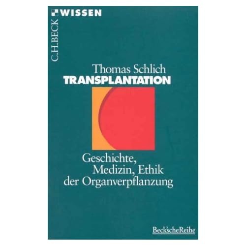 [PDF] Transplantation: Geschichte - Medizin - Ethik der Organverpflanzung KOSTENLOS DOWNLOAD