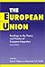 The European Union: Readings on the Theory and Practice of European Integration by
