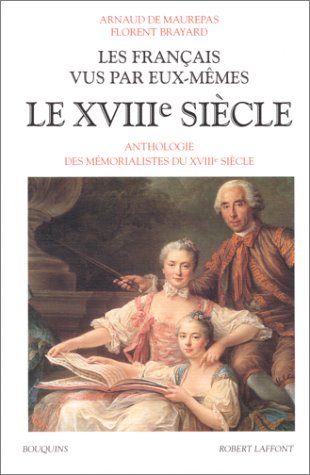 Les Français vus par eux-mêmes - Le XVIIIe siècle - Tome 2 (02) francais