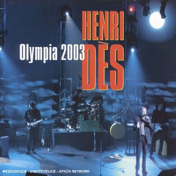HENRI DES Olympia 2003