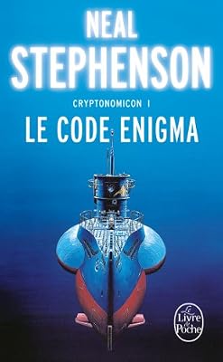 Le Code Enigma (Cryptonomicon, Tome 1)