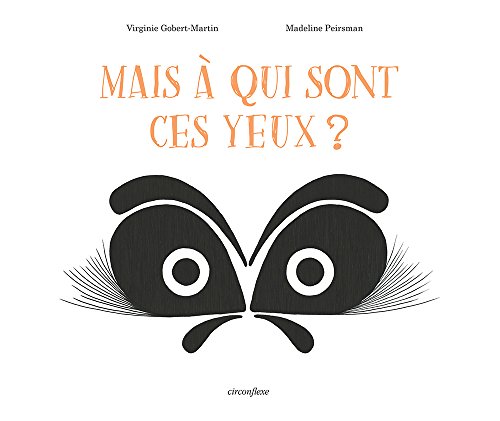 couverture de : Mais &agrave; qui sont ces yeux ?