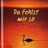 Image de Du fehlst mir so