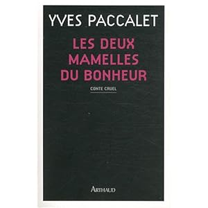 Les deux mamelles du bonheur Livre en Ligne Les deux mamelles du bonheur Livre en Ligne - Telecharger Ebook