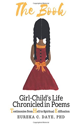 Preisvergleich Produktbild The BOOK: Girl-Child's Life Chronicled in Poems