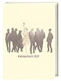 Image de Frauen wissen alles Kalenderbuch A6 2012: 12-Monats-Kalendarium. Mit Info-Banderole