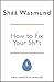 Produktbild How to Fix Your Sh*t