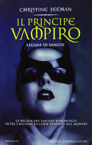 Il principe vampiro. Legame di sangue Il principe vampiro. Legame di sangue