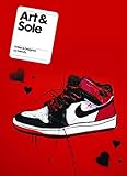 Art & Sole : Contemporary sneaker art & design by Intercity