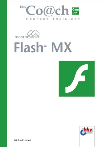 Preisvergleich Produktbild Macromedia Flash MX (bhv Co@ch compact)
