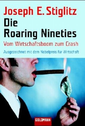 Die Roaring Nineties: Vom Boom zum Crash