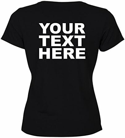 Novelty Funny Top - Slogans Women's Your Text HERE Front & Back Personalised Design - Fitted T-Shirt