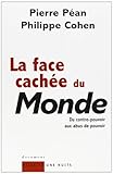 La Face cachée du Monde : Du contre-pouvoir aux abus de pouvoir