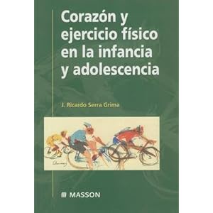 Corazon Y Ejercicio Fisico En La Infancia Y Adolescencia