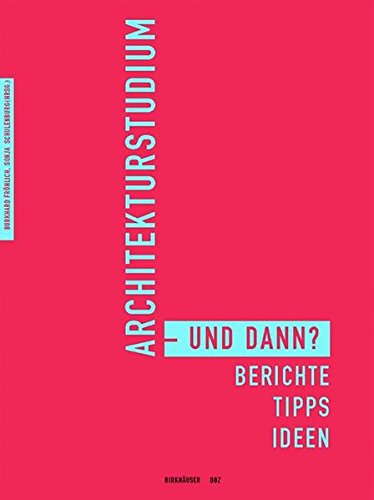 Architekturstudium - und dann?