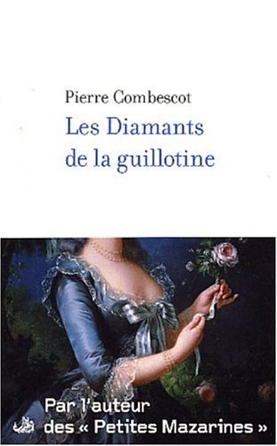 couverture de : Les Diamants de la guillotine