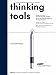 Produktbild Thinking Tools.: Design als Prozess – Wie Schreibgeräte entstehen