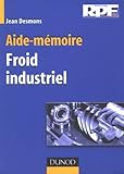 Image de Froid industriel : Aide-mémoire