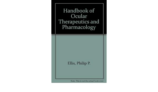 Handbook Of Ocular Therapeutics And Pharmacology Amazonco - 