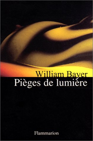 couverture de : Pi&egrave;ges de lumi&egrave;re