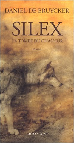 Download Silex. La Tombe du chasseur