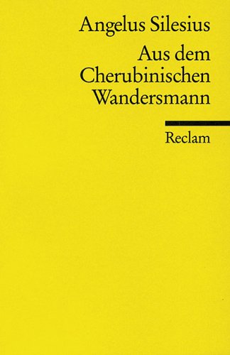 Preisvergleich Produktbild Aus dem Cherubinischen Wandersmann und anderen geistlichen Dichtungen