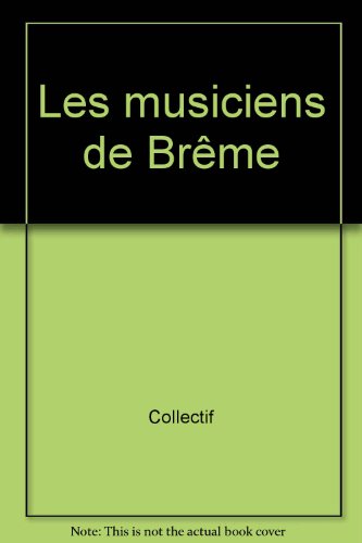 Les  musiciens de Brême