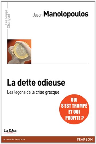 Download La dette odieuse : Les leçons de la crise grecque Download La dette odieuse : Les leçons de la crise grecque