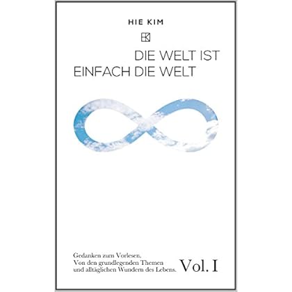 Die Welt ist einfach die Welt: Gedanken für das Shavasana Die Welt ist einfach die Welt: Gedanken für das Shavasana