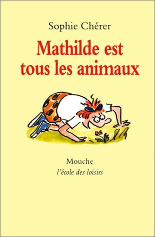 <a href="/node/11633">Mathilde est tous les animaux</a>