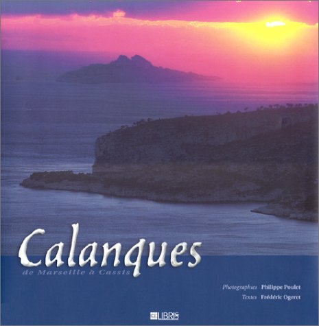 couverture de : Calanques, de Marseille &agrave; Cassis