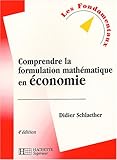 Image de Comprendre la formulation mathématique en économie