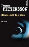 Donne-moi tes yeux