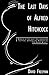 Last Days of Alfred Hitchcock: Memoir His Last Collaborator The Final Unproduced Screenplay The Short Night by 