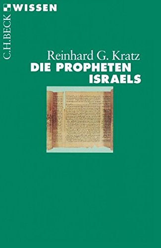 Die Propheten Israels (Beck'sche Reihe)