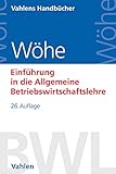 Einführung in die Allgemeine Betriebswirtschaftslehre