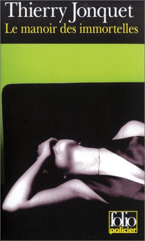 Le manoir des immortelles