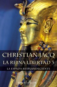 Download La Reina Libertad 3. La espada resplandeciente (Planeta Internacional) Download La Reina Libertad 3. La espada resplandeciente (Planeta Internacional)