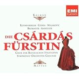 Emmerich Kalman: Die Csardasfurstin (The Gypsy Princess): (Anneliese Rothenberger, Nicolai Gedda, Olivera Miljakovic, Willi Brokmeier, Wolfgang Annheisser; Chor des Bayerischen Staatsoper Munchen; Symphonie-Orchester Graunke; Willy Mattes) - Unknown