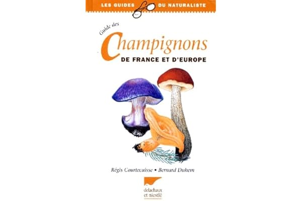 Guide des champignons de France et d'Europe