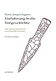 Image de Einführung in die Vorgeschichte: Mit einem Nachwort von Claudia Theune, einem aktualisier