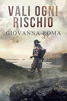 Giovanna Roma - Vali ogni rischio (2018)