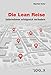 Die Lean Reise: Unternehmen erfolgreich verändern by Manfred Oertle