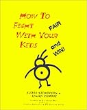Image de How to Fight Fair With Your Kids...and Win