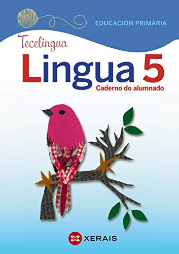 Lingua 5 Educación Primaria Caderno do alumnado Proxecto Tecelingua (2020)