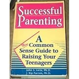 Image de Successful Parenting a Common-Sense Guide to Raising Your Teenager