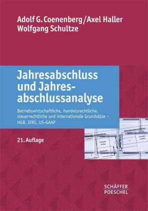 Download Jahresabschluss und Jahresabschlussanalyse: Betriebswirtschaftliche, handelsrechtliche, steuerrechtliche und internationale Grundsätze - HGB, IFRS, US-GAAP Download Jahresabschluss und Jahresabschlussanalyse: Betriebswirtschaftliche, handelsrechtliche, steuerrechtliche und internationale Grundsätze - HGB, IFRS, US-GAAP