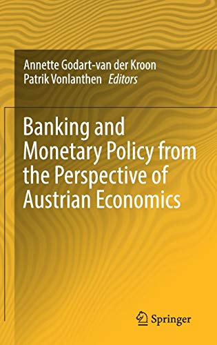 Preisvergleich Produktbild Banking and Monetary Policy from the Perspective of Austrian Economics